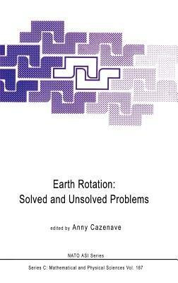 Earth Rotation: Solved and Unsolved Problems - cover