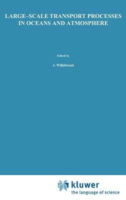 Large-Scale Transport Processes in Oceans and Atmosphere - cover