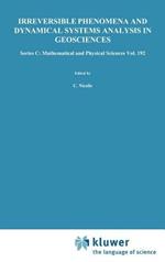 Irreversible Phenomena and Dynamical Systems Analysis in Geosciences