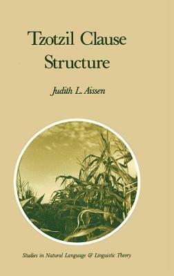 Tzotzil Clause Structure - J. Aissen - cover