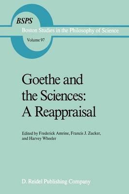 Goethe and the Sciences: A Reappraisal - cover
