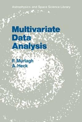 Multivariate Data Analysis - Fionn Murtagh,Andre Heck - cover