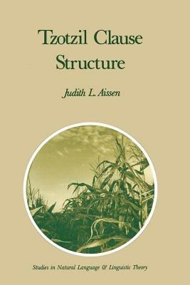 Tzotzil Clause Structure - J. Aissen - cover