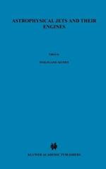 Astrophysical Jets and Their Engines