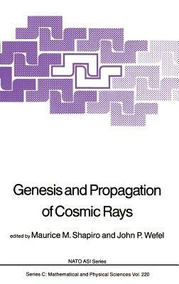 Genesis and Propagation of Cosmic Rays - cover