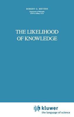 The Likelihood of Knowledge - R.G. Meyers - cover