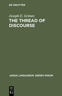 The Thread of Discourse - Joseph E. Grimes - cover