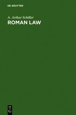 Roman Law: Mechanisms of Development - A. Arthur Schiller - cover