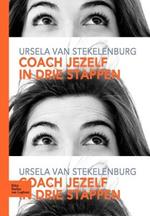 Coach Jezelf in Drie Stappen