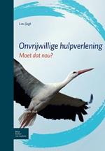 Onvrijwillige Hulpverlening: Moet DAT Nou?