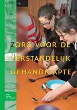 Zorg Voor de Verstandelijk Gehandicapte: Basiswerken Verpleging En Verzorging