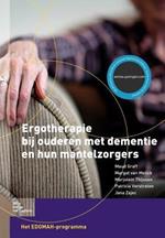Ergotherapie Bij Ouderen Met Dementie En Hun Mantelzorgers: Het Edomah-Programma