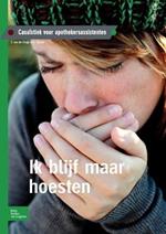 Ik Blijf Maar Hoesten: Casuïstiek Voor Apothekersassistenten