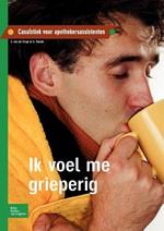 Ik Voel Me Grieperig: Casuïstiek Voor Apothekersassistenten
