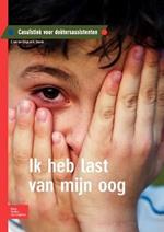 Ik Heb Last Van Mijn Oog: Casuïstiek Voor Doktersassistenten