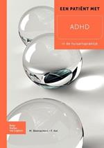 Een Patient Met ADHD: In de Huisartspraktijk