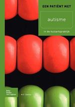 Een Patient Met Autisme: In de Huisartspraktijk