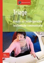 Triage: Klacht- En Patiëntgerichte Telefonische Communicatie