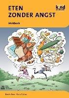 Eten Zonder Angst: Werkboek - Renée Beer,Karin Tobias - cover