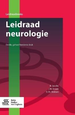 Leidraad Neurologie - B Jacobs,J W Snoek,E Ch Wolters - cover