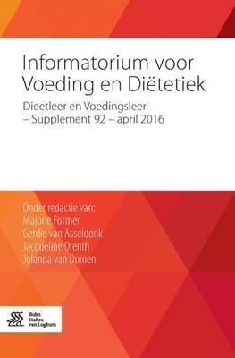 Informatorium voor Voeding en Dietetiek: Dieetleer en Voedingsleer - supplement 92 - april 2016 - cover