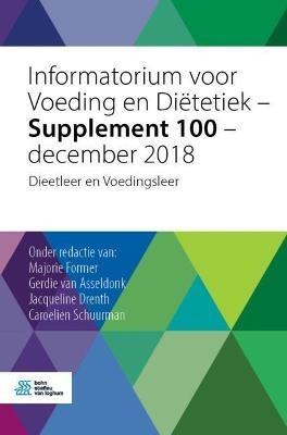 Informatorium voor Voeding en Dietetiek - Supplement 100 - december 2018: Dieetleer en Voedingsleer - cover