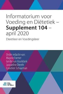 Informatorium Voor Voeding En Diëtetiek - Supplement 104 - April 2020: Dieetleer En Voedingsleer - cover