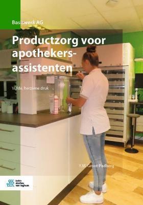 Productzorg Voor Apothekersassistenten - Y M Groot-Padberg - cover