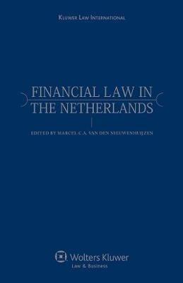 Financial Law in the Netherlands - Marcel C. A. van den Nieuwenhuijzen - cover