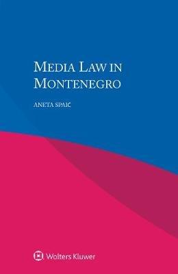 Media Law in Montenegro - Aneta Spaic - cover