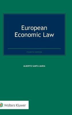 European Economic Law - Alberto Santa Maria - cover