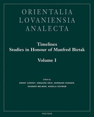 Timelines. Studies in Honour of Manfred Bietak - cover