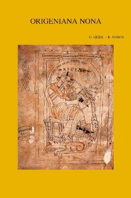 Origeniana Nona: Origen and the Religious Practice of His Time - cover