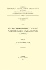 Religious Poetry in Vernacular Syriac from Northern Iraq (17th-20th Centuries). An Anthology: T.