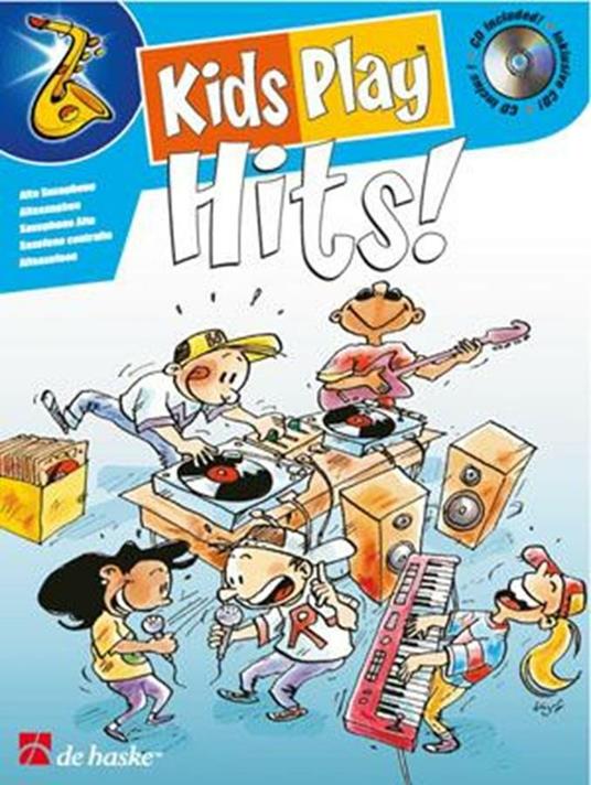  Kids Play Hits! + CD. sax alto. sassofono. 13 canzoni -  Michiel Oldenkamp - copertina