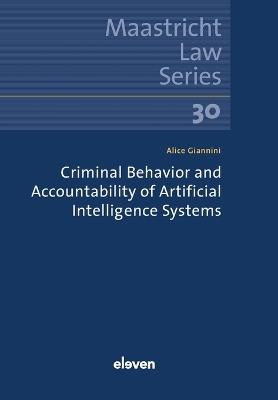 Criminal Behavior and Accountability of Artificial Intelligence Systems - Alice Giannini - cover