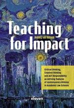 Teaching for Impact: Critical thinking, Creative thinking and ACT Responsibility as defining features of contemporary Bildung in Academic Law Schools