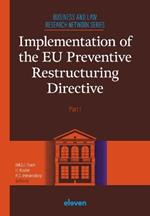 Implementation of the EU Preventive Restructuring Directive - Part I