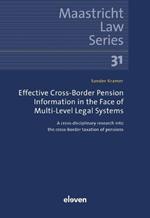 Effective Cross-Border Pension Information in the Face of Multi-Level Legal Systems: A cross-disciplinary research into the cross-border taxation of pensions