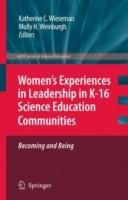 Women’s Experiences in Leadership in K-16 Science Education Communities, Becoming and Being - cover