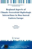 Regional Aspects of Climate-Terrestrial-Hydrologic Interactions in Non-boreal Eastern Europe - cover