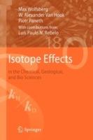 Isotope Effects: in the Chemical, Geological, and Bio Sciences - Max Wolfsberg,W. Alexander Van Hook,Piotr Paneth - cover