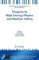 Progress in High Energy Physics and Nuclear Safety - cover
