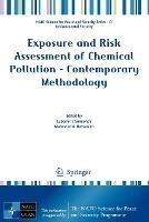 Exposure and Risk Assessment of Chemical Pollution - Contemporary Methodology - cover