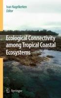Ecological Connectivity among Tropical Coastal Ecosystems - cover