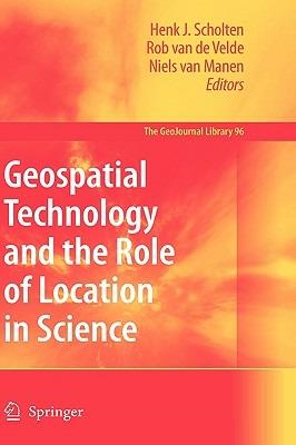 Geospatial Technology and the Role of Location in Science - cover
