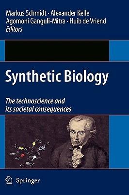 Synthetic Biology: the technoscience and its societal consequences - cover