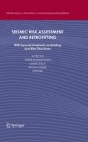 Seismic Risk Assessment and Retrofitting: With Special Emphasis on Existing Low Rise Structures - cover