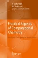 Practical Aspects of Computational Chemistry: Methods, Concepts and Applications - cover