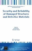 Security and Reliability of Damaged Structures and Defective Materials - cover